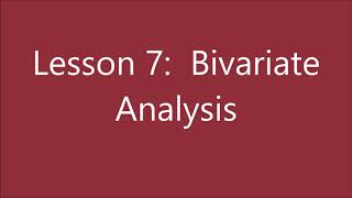 Lesson 7 Bivariate Analysis [upl. by Deina751]