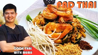 Pad Thai ผัดไทย  Cook Thai with Mumu [upl. by Calli]