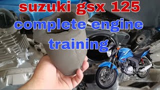 SUZUKI GSX 125 COMPLETE ENGINE TUNING [upl. by Bowrah]