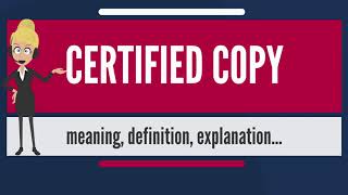 Certified copy meaning  Who can certify a document [upl. by O'Malley]