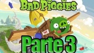 Bad Piggies  Parte 3  Español [upl. by Leakcim]