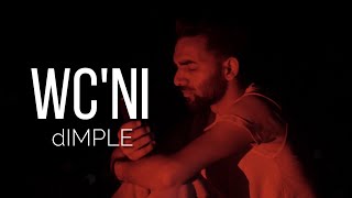 Dimple  WCNI Performance video [upl. by Achorn372]