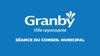 Ville de Granby  Séance extraordinaire du conseil 9 septembre 2024 [upl. by Leahcimnoj]