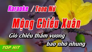 Mộng Chiều Xuân Karaoke Tone Nữ  Nhạc Sống Dễ Hát TOP HIT KARAOKE [upl. by Enia]