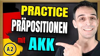 PRACTICE Präpositionen mit Akkusativ A1  A2  NO ENGLISH [upl. by Vorfeld]