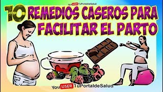 Como Acelerar el Parto  10 Remedios Caseros para Facilitar el Parto👨‍❤️‍💋‍👨👶🏻🤰🏼🤰🏾 [upl. by Keller43]