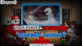 UNDERTALE amp UNDERFELL REACT TO RENEWED INSANITY VS CHARA STICKNODE ANIMATION REQUEST [upl. by Yunick]