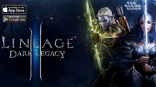 LINEAGE 2 DARK LEGACY Gameplay Walkthrough Part 1 iOS  ANDROID [upl. by Lertsek409]