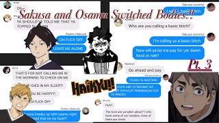 Haikyuu Sakusa and Osamu Switched Bodies Part 34 Sakusa got busted and Komori hates carrot cake [upl. by Aenehs776]