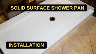 Solid Surface Shower Pan Installation  Part 2 [upl. by Audrey]