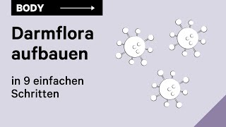 Darmflora aufbauen 9 Schritte zu einem gesunden Mikrobiom [upl. by Aurilia]