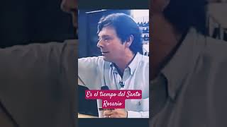 Es el tiempo del santorosario  Manuel Capetillo shorts oraciones [upl. by Ahsinawt80]