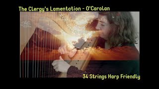 The Clergys Lamentation  OCarolan  Intermediate amp 34 Strings Version  McTelenn Harp Center [upl. by Ydnys]