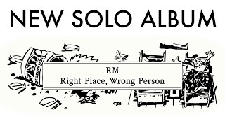 RM Right Place Wrong Person New Album  BTS 방탄소년단 2024 [upl. by Gide]