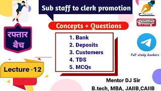 Lecture12  Bank deposits Customers Accounts TDS etcs  fullstudy1993 [upl. by Ellehcin771]