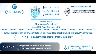 A Glimpses Of quotICS Maritime Industry Meetquot  Part 1  31st July 2024 [upl. by Ajet]