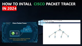 How to Download and Install Cisco Packet Tracer  StepbyStep Guide 2024 [upl. by Retsam]