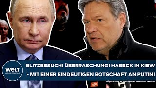 PUTINS KRIEG Überraschung Vizekanzler Robert Habeck in Kiew Und er hat eine eindeutige Botschaft [upl. by Collbaith]