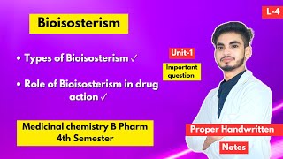 L4। U1। Bioisosterism medicinal chemistry। Types and its role। B Pharm 4th sem।Important question [upl. by Lyreb896]