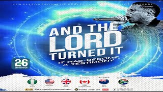 AND THE LORD TURNED IT IT HAS BECOME A TESTIMONY  NSPPD  26TH SEPTEMBER 2024 [upl. by Enirhtac]