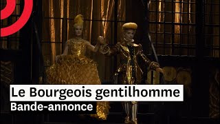 Le Bourgeois gentilhomme — Bandeannonce [upl. by Schatz]