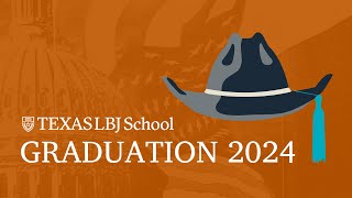 Texas LBJ School Graduation Ceremony 2024 [upl. by Neuburger]