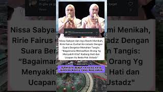 Nissa sabyan dan ayus resmi menikahririe fairus curhat ke ustadz ririefairus nissasabyan [upl. by Gilles]