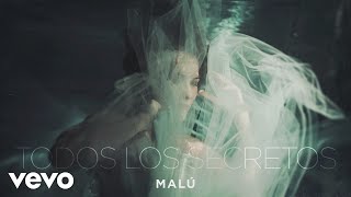 Malú  Todos los Secretos Audio [upl. by Leahcimed]