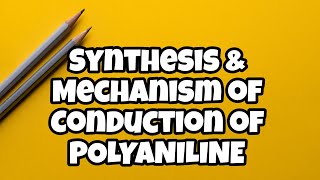 Synthesis amp Mechanism of Conduction of POLYANILINE sadhanadhananjaya [upl. by Brigitte]