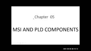 MSI Components and PLD with Types  Chapter 05  Chapter 01  DLD 104 [upl. by Idolla]