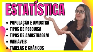 CONCEITOS BÁSICOS DE ESTATÍSTICA POPULAÇÃO AMOSTRA AMOSTRAGEM VARIÁVEIS E ORGANIZAÇÃO DE DADOS [upl. by Hluchy358]