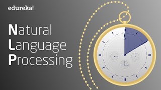 Natural Language Processing In 10 Minutes  NLP Tutorial For Beginners  NLP Training  Edureka [upl. by Suiraj]