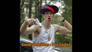 Emilis Jokūbas  Per Šūdus [upl. by Nhepets]