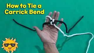 How to Tie a Carrick Bend [upl. by Atte]