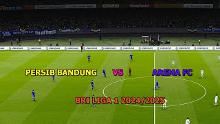 PERSIB BANDUNG VS AREMA FC BRI LIGA 1 20242025 GAMEPLAY SIMULATION PES 2021 [upl. by Kilan]