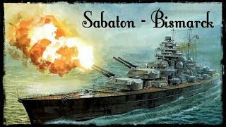 Sabaton  Bismarck official music video [upl. by Tj436]