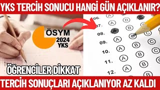 2024 YKS Tercih sonuçları ne zaman açıklanacak❓ [upl. by Garrity975]