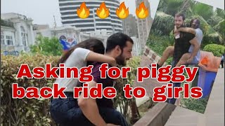 GIVING PIGGY BACK RIDE TO GIRLS  EPIC GIRLS REACTIONS fitsumit2430 [upl. by Asli]