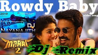 Maari 2  Rowdy Baby Dj Remix  New Hit Dj Remix [upl. by Eerrahs]