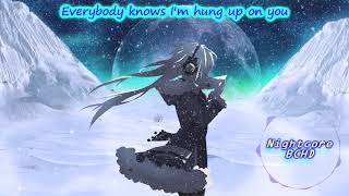 Hung Up Nightcore with lyrics  Hot Chelle Rae [upl. by Bailar]