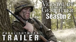 Verstaubt sind die Gesichter  Season 02 Trailer [upl. by Hesta]