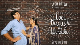 Love through a window  Save the Date  Eby amp Sara [upl. by Anilasor872]