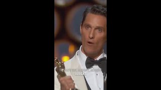 ALRIGHT ALRIGHT ALRIGHT  Matthew McConaugheys Inspiring Oscar Speech shorts [upl. by Gniw]