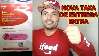 NOVA TAXA DE ENTREGA EXTRA IFOOD ifoodentregador motovlog campinaseregiao [upl. by Ger]