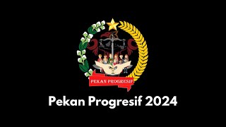 Pekan Progresif 2024 [upl. by Lupee]