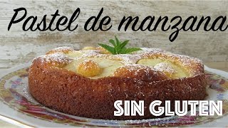 Pastel de Manzana Sin gluten [upl. by Kovacs]