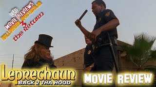 Leprechaun 6 Back 2 Tha Hood 2003VFG Movie Reviews Halloween Spectacular 3 The Return [upl. by Flodur345]