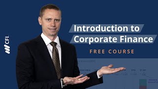 Introduction to Corporate Finance Course Video [upl. by Irpac287]