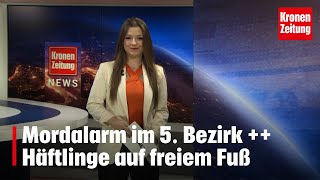 Mordalarm im 5 Bezirk  Häftlinge auf freiem Fuß [upl. by Ozneral]