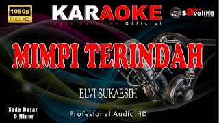 MIMPI TERINDAH ELVI SUKAESIH  KARAOKE [upl. by Amber]